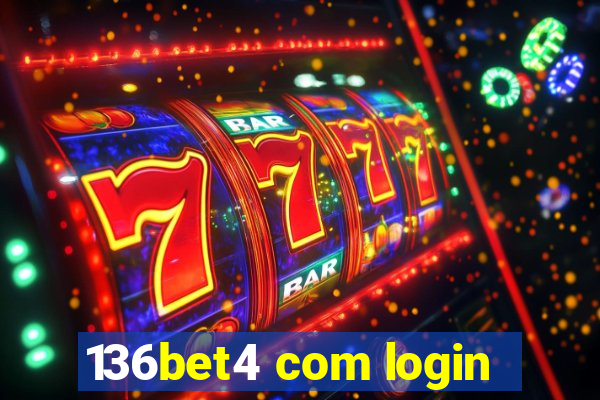 136bet4 com login